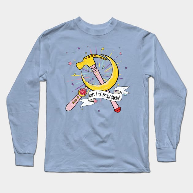 Arm The Proletariat Long Sleeve T-Shirt by Sunshine&Revolt